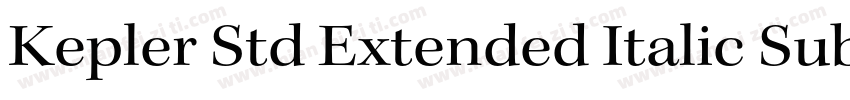 Kepler Std Extended Italic Subhead字体转换